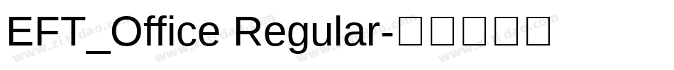 EFT_Office Regular字体转换